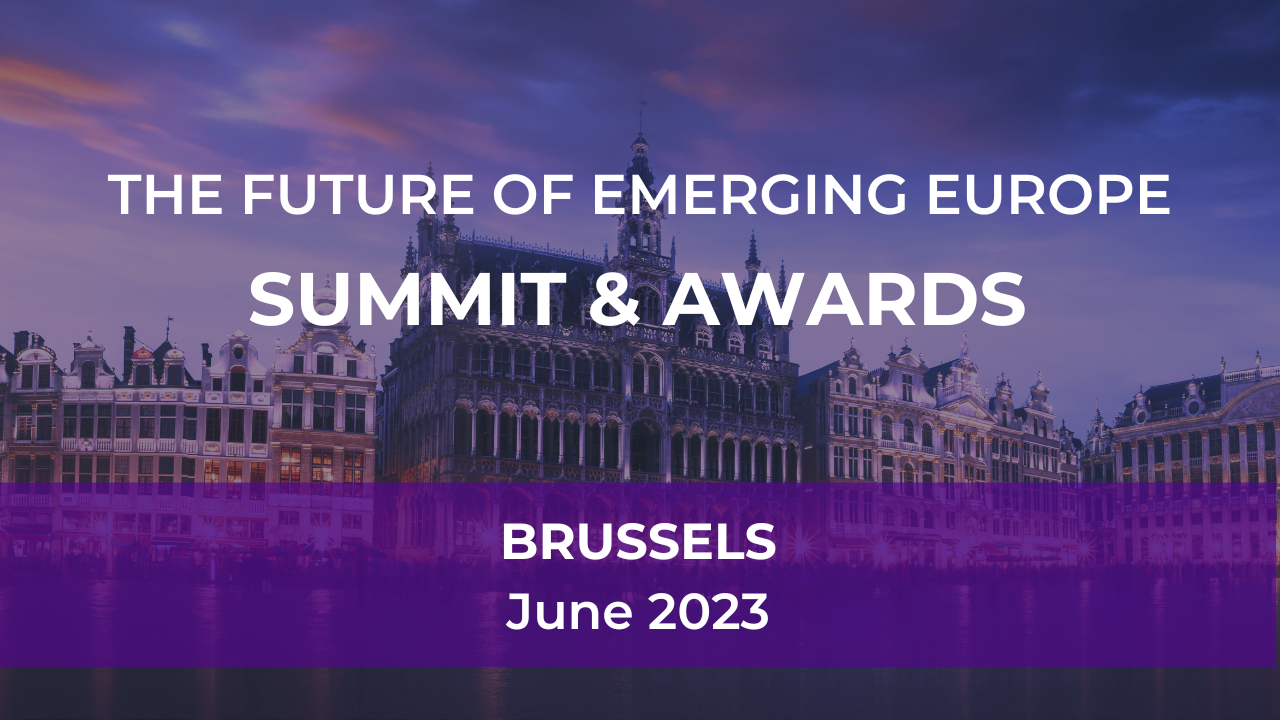 Future of Emerging Europe Summit & Awards 2023